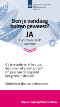 Flyer met de tekst: Ben je vandaag buiten geweest? Controleer jezelf op teken