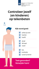 Flyer met tekst: contoleer jezelf (en kinderen) op tekenbeten. Kijk vooral goed achter de oren, haarlijn, hoofd, oksel, bilnaad, navel, lies, knieholte en tussen de tenen